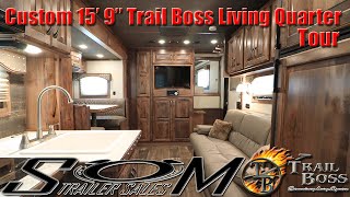 Custom 15’9″ Trail Boss Living Quarter Tour [upl. by Noyar]