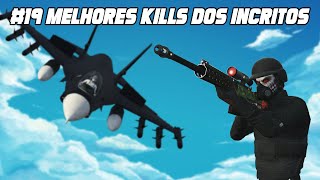 GTA 5  19 MELHORES KILLS DOS INSCRITOS [upl. by Desirea335]