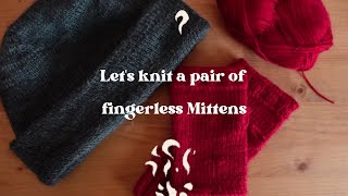 Lets knit FINGERLESS MITTENS  free pattern [upl. by Haroun]