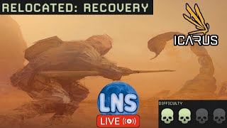 The NEW DLC Icarus Operation Relocated Recovery Lets Play Icarus 18 Live Stream [upl. by Douty]