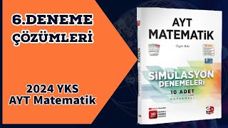 AYT Matematik Simülasyon Çözümleri 6Deneme [upl. by Anauqaj315]