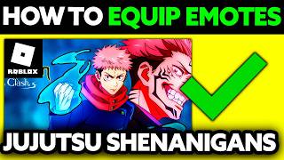 How To Equip Emotes in Jujutsu Shenanigans 2024  Step by Step [upl. by Nosneh]