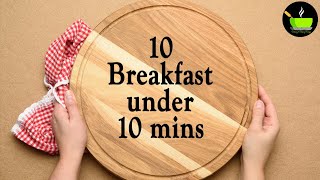 10 Easy 10Minute Breakfast Recipes  Quick amp Easy Breakfast Recipes  Instant Breakfast Recipes [upl. by Ennej408]