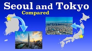 Tokyo and Seoul Compared [upl. by Rene72]