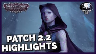 Pathfinder WotR  Patch 22 Highlights [upl. by Ahsiam11]