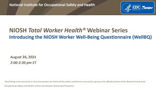 Total Worker Health Webinar Series Introducing the NIOSH Worker Wellbeing Questionnaire [upl. by Shara135]