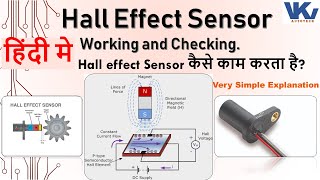 Hall Effect explanation and how hall effect sensor works Checking of Hall effect sensor [upl. by Lepley]