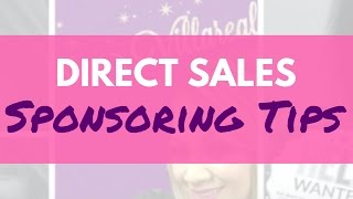 Direct Sales Sponsoring Tips [upl. by Anaitsirhc170]