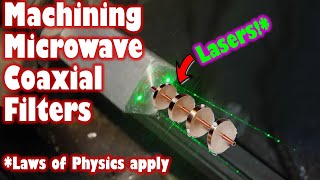 Machining Microwave Coaxial Low Pass Filters Part 1 [upl. by Janet45]