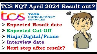 TCS NQT April 2024 result  How to check TCS NQT scorecard  Expected Cutoff  Interview date [upl. by Thaddus586]