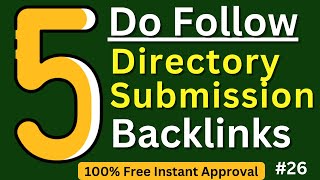 5 Do Follow Directory Submission Backlink Sites  Directory Submission Sites List in 2024 [upl. by Refotsirc497]