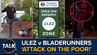 THIS IS WARIts An Attack On The Poor ULEZ Bladerunners And The Battle For Londons Roads [upl. by Ztnarf]