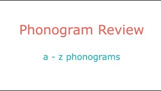 Phonogram Review az phonograms [upl. by Eirollam743]