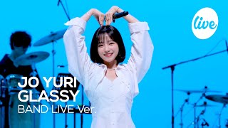 4K 조유리JO YURI “GLASSY” Band LIVE Concert 어디서든 투명하게 빛을 내는 ‘유리다운’ 색깔🧡 it’s KPOP LIVE 잇츠라이브 [upl. by Uta462]