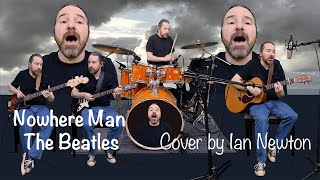 The Beatles  Nowhere Man  Ian Newton cover [upl. by Kcered]