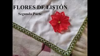 Tutorial Servilleta con flores de listón Parte 2  Estela [upl. by Aral]