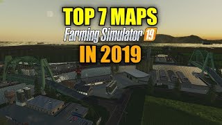 Top 7 Maps For Farming Simulator 19 In 2019 [upl. by Ayam]