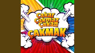 Çakar Çakmaz Çakan Çakmak [upl. by Tertias]