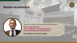 ESTENOSIS LUMBAR TRATAMIENTO CON ENDOSCOPIA Y ESPACIADORES INTERESPINOSOS [upl. by Adnyc41]