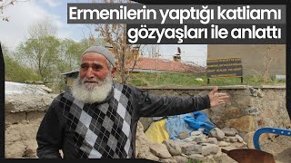 Ermenilerin Yaptığı Katliamı Gözyaşları ile Anlattı [upl. by Atsev]