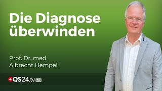 Die Macht der Diagnose  Heilung oder Tod  Prof Dr med Albrecht Hempel  Naturmedizin  QS24 [upl. by Oag143]