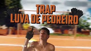 TRAP LUVA DE PEDREIRO 🧤⚽ LAK FT LOSK PRODLONE [upl. by Cod]