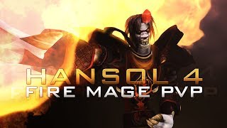 FIRE MAGE PVP MOVIE  HANSOL 4 54 [upl. by Aiclef]