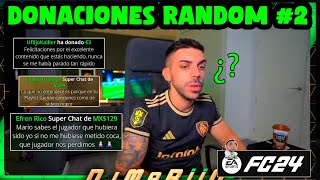 LAS DONACIONES MAS RANDOM A DjMaRiiO EN FC 24 2 [upl. by Claudetta]