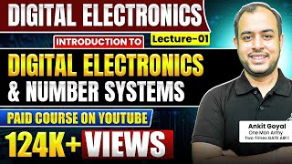 Introduction to Digital Electronics and Number Systems  Digital Electronics  Ankit Goyal [upl. by Lemrej]