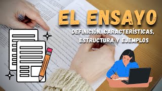 EL ENSAYO Definición características estructura y ejemplos  Consejos para leer y escribir mejor [upl. by Suisyola]