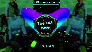 TochanOfficialVideoSidhuMooseWalaSoniaMann full bass boosted song 2024 trending [upl. by Acacia17]