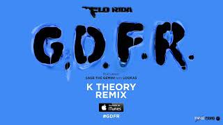 Flo Rida – GDFR K Theory Remix Official Audio [upl. by Siger]