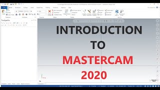 INTRODUCTION TO MASTERCAM 2020 [upl. by Raquel]