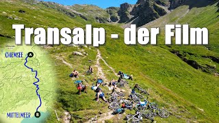 9 Freunde über die Alpen ans Mittelmeer  470km 8500Hm Alpencross Transalp Alpenüberquerung [upl. by Ocana]