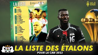 🇧🇫 La Liste du Burkina Faso pour la CAN 2023 [upl. by Ellerret757]