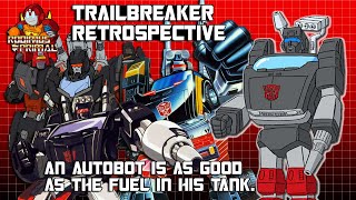 Trailbreaker Retrospective  The Autobot Force Field Guy [upl. by Aliekat]