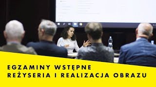 Egzaminy wstępne  reżyseria i realizacja obrazu  Warszawska Szkoła Filmowa [upl. by Aihsinat449]