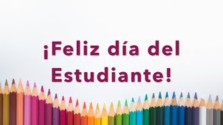 Dedicatoria Para el Día del Estudiante 23 de Mayo Día del Estudiante [upl. by Dnomaj]