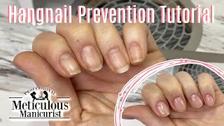 💅How to Prevent Hangnails with a Manicure at Home💅 [upl. by Tiat350]