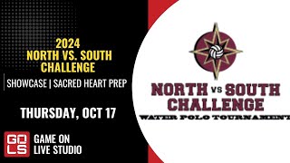 North vs South Challenge Water Polo Tournament  Oct 17 2024  Showcase  Sacred Heart Prep [upl. by Nylrebmik]