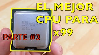 LOS MEJORES PROCESADORES X99  Que procesador comprar PARA LGA 2011V3  Motherboard x99 [upl. by Wulf]