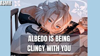 Clingy Albedo wont stop cuddling you  Albedo x Listener  Genshin Impact ASMR [upl. by Naloj]