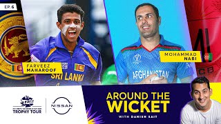 Farveez Maharoof amp Mohammad Nabi join Danish Sait  Around The Wicket Ep 6 [upl. by Borchert763]