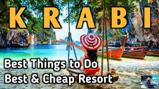 KRABI  THAILAND  BEST Things To Do In Krabi  BEST amp CHEAP RESORT In Ao Nang Beach [upl. by Livvy462]