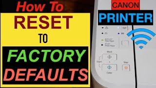 Canon Pixma Reset To Factory Default Settings [upl. by Aara]