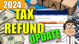 Tax Refund Update 2024  IRS Status  Delays Notices Transcript Codes ID Verification Schedule [upl. by Parrott]