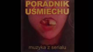 Poradnik Uśmiechu Soundtrack  Ucieczka [upl. by Caesar287]