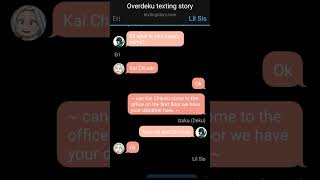 Overdeku texting story [upl. by Mitran]