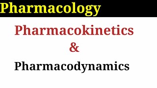 Pharmacokinetics  Pharmacodynamics  Branches of Pharmacology  Pharmacology [upl. by Richara105]