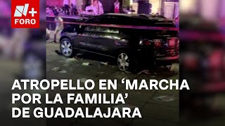 Sujeto atropella Marcha por la Familia en el centro histórico de Guadalajara  Las Noticias [upl. by Marilin457]